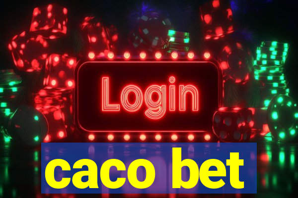 caco bet